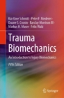 Image for Trauma biomechanics: an introduction to injury biomechanics