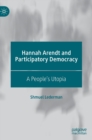 Image for Hannah Arendt and Participatory Democracy