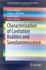 Image for Characterization of Cavitation Bubbles and Sonoluminescence