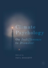Image for Climate psychology  : on indifference to disaster