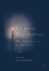 Image for Climate psychology: on indifference to disaster