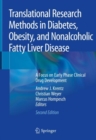 Image for Translational Research Methods in Diabetes, Obesity, and Nonalcoholic Fatty Liver Disease : A Focus on Early Phase Clinical Drug Development