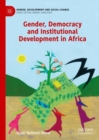 Image for Gender, Democracy and Institutional Development in Africa