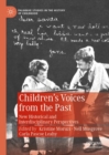 Image for Children&#39;s voices from the past: new historical and interdisciplinary perspectives