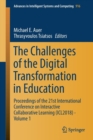 Image for The challenges of the digital transformation in education  : proceedings of the 21st International Conference on Interactive Collaborative Learning (ICL2018)Volume 1