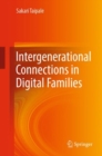 Image for Intergenerational Connections in Digital Families