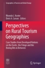 Image for Perspectives on rural tourism geographies: case studies from developed nations on the exotic, the fringe and the boring bits in between