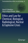 Image for Ethics and Law for Chemical, Biological, Radiological, Nuclear &amp; Explosive Crises