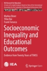 Image for Socioeconomic Inequality and Educational Outcomes : Evidence from Twenty Years of TIMSS