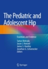 Image for The Pediatric and Adolescent Hip