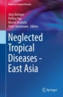 Image for Neglected tropical diseases-- East Asia