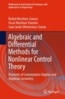 Image for Algebraic and Differential Methods for Nonlinear Control Theory