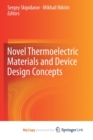 Image for Novel Thermoelectric Materials and Device Design Concepts