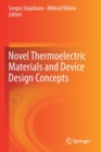 Image for Novel Thermoelectric Materials and Device Design Concepts