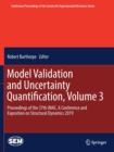 Image for Model Validation and Uncertainty Quantification, Volume 3 : Proceedings of the 37th IMAC, A Conference and Exposition on Structural Dynamics 2019