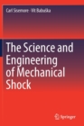 Image for The Science and Engineering of Mechanical Shock