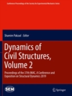 Image for Dynamics of Civil Structures, Volume 2 : Proceedings of the 37th IMAC, A Conference and Exposition on Structural Dynamics 2019