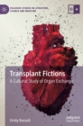 Image for Transplant Fictions