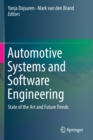 Image for Automotive Systems and Software Engineering : State of the Art and Future Trends