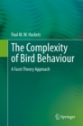 Image for The Complexity of Bird Behaviour: A Facet Theory Approach