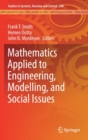 Image for Mathematics Applied to Engineering, Modelling, and Social Issues