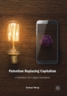 Image for Patentism Replacing Capitalism : A Prediction from Logical Economics