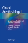 Image for Clinical anesthesiology II: lessons from morbidity and mortality conferences