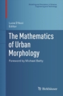 Image for The mathematics of urban morphology