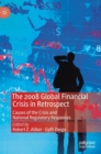 Image for The 2008 Global Financial Crisis in Retrospect