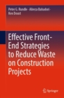 Image for Effective Front-End Strategies to Reduce Waste on Construction Projects