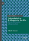 Image for Philosophy in Stan Brakhage&#39;s Dog star man: world, metaphor, interpretation
