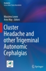 Image for Cluster Headache and other Trigeminal Autonomic Cephalgias
