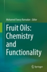 Image for Fruit oils: chemistry and functionality