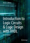 Image for Introduction to logic circuits &amp; logic design with VHDL