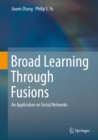 Image for Broad learning through fusions: an application on social networks