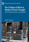 Image for The Critique of Work in Modern French Thought