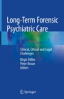 Image for Long-Term Forensic Psychiatric Care