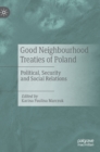 Image for Good Neighbourhood Treaties of Poland
