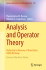 Image for Analysis and operator theory: dedicated in memory of Tosio Kato&#39;s 100th birthday