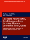 Image for Sensors and Instrumentation, Aircraft/Aerospace, Energy Harvesting &amp; Dynamic Environments Testing, Volume 7