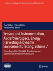 Image for Sensors and Instrumentation, Aircraft/Aerospace, Energy Harvesting &amp; Dynamic Environments Testing, Volume 7 : Proceedings of the 37th IMAC, A Conference and Exposition on Structural Dynamics 2019