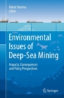Image for Environmental Issues of Deep-Sea Mining : Impacts, Consequences and Policy Perspectives