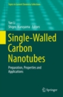Image for Single-Walled Carbon Nanotubes: Preparation, Properties and Applications