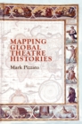 Image for Mapping global theatre histories