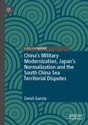 Image for China&#39;s Military Modernization, Japan&#39;s Normalization and the South China Sea Territorial Disputes