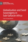 Image for Globalisation and seed sovereignty in Sub-Saharan Africa