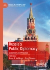 Image for Russia&#39;s public diplomacy: evolution and practice