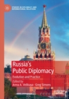 Image for Russia&#39;s public diplomacy  : evolution and practice