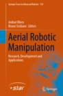 Image for Aerial robotic manipulation: research, development and applications
