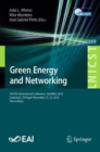 Image for Green energy and networking: 5th EAI International Conference, GreeNets 2018, Guimaraes, Portugal, November 21-23, 2018, Proceedings